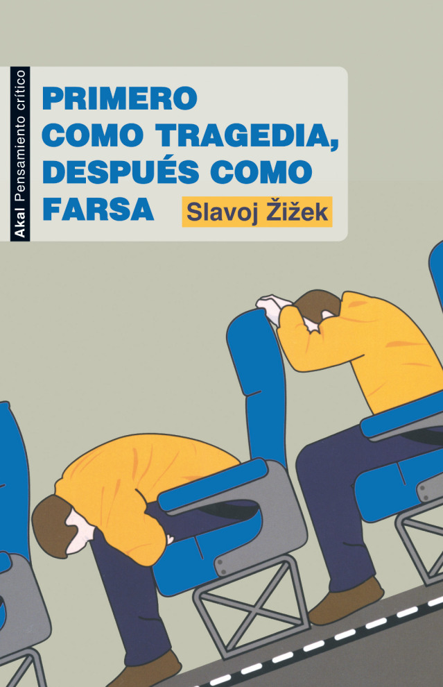 zizek-primero-como-tragedia-despues-como-farsa